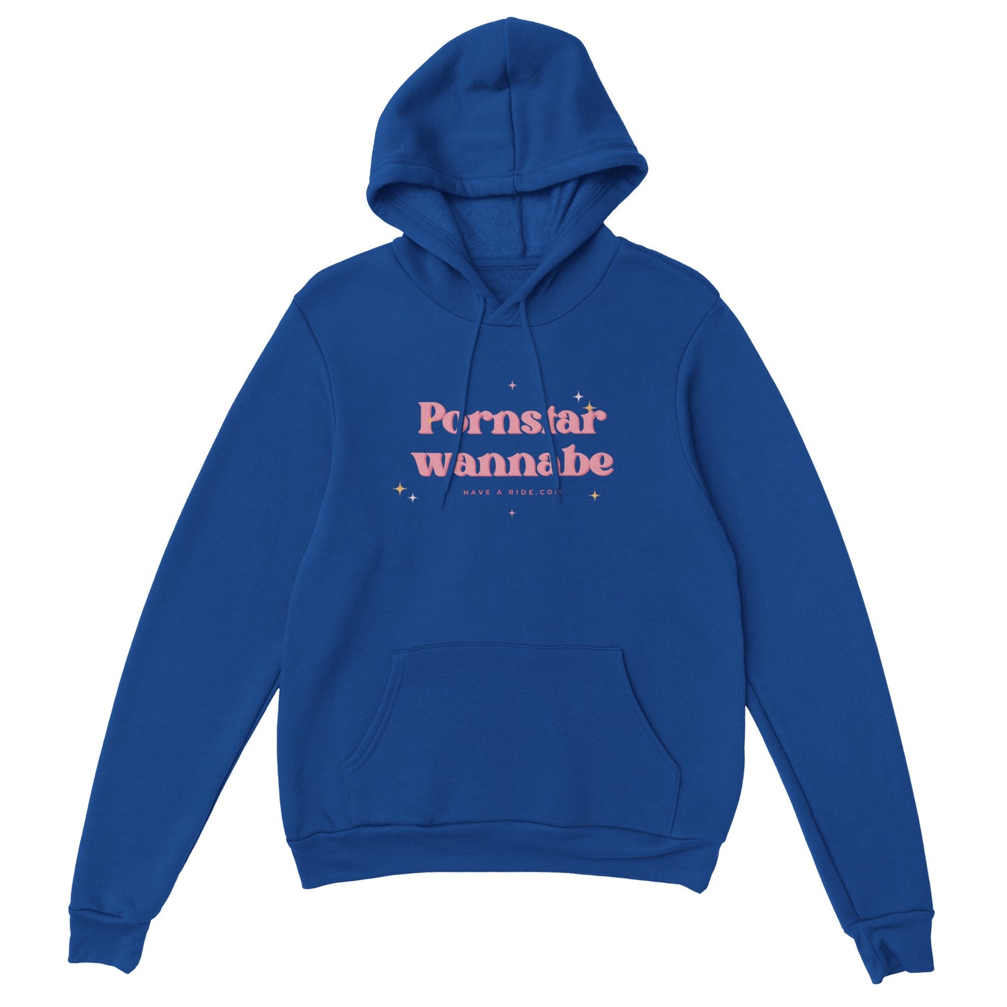 Pornstar wannabe Unisex Pullover Hoodie