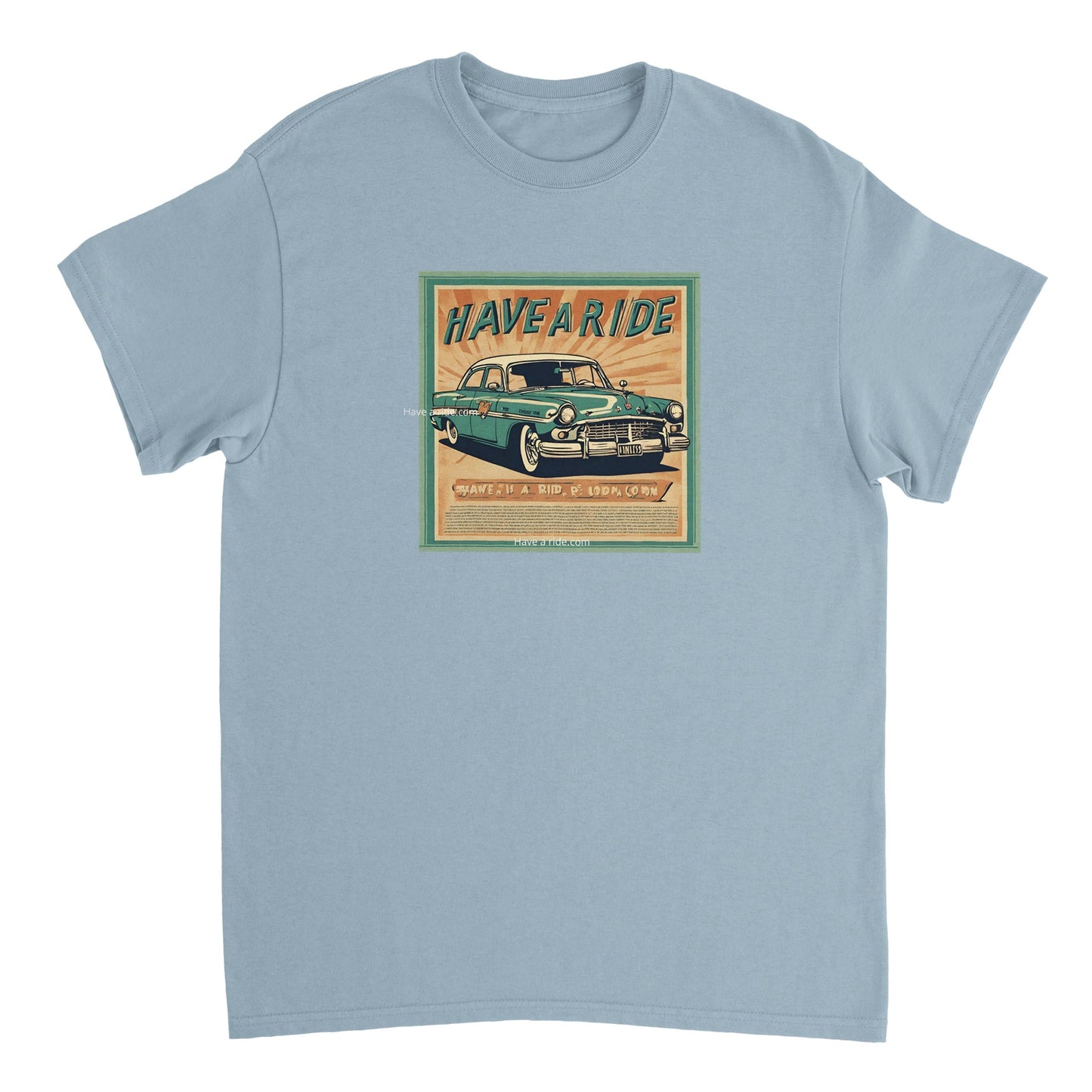 Have a ride T-shirt