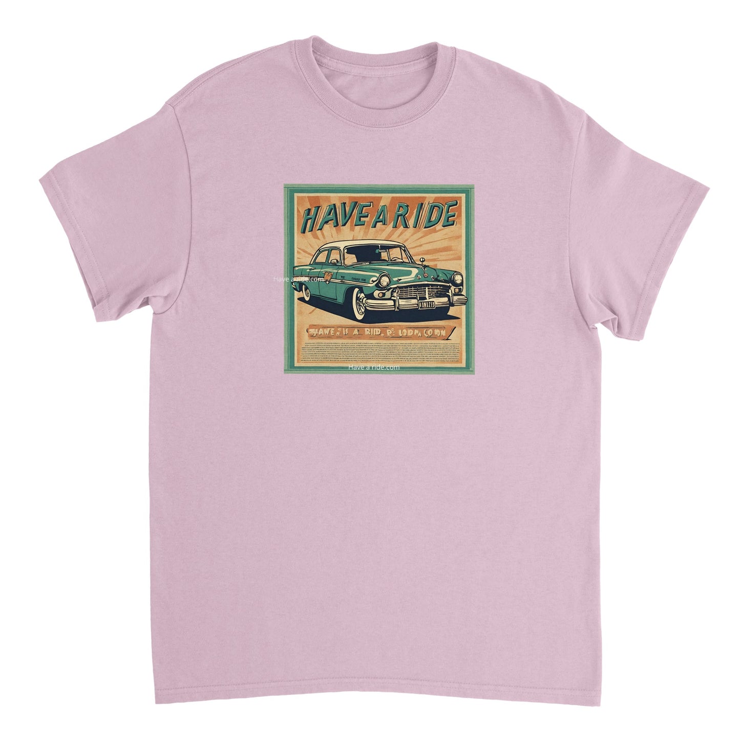 Have a ride T-shirt