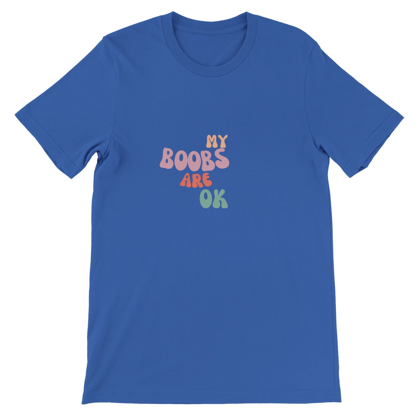 My boobs T-shirt