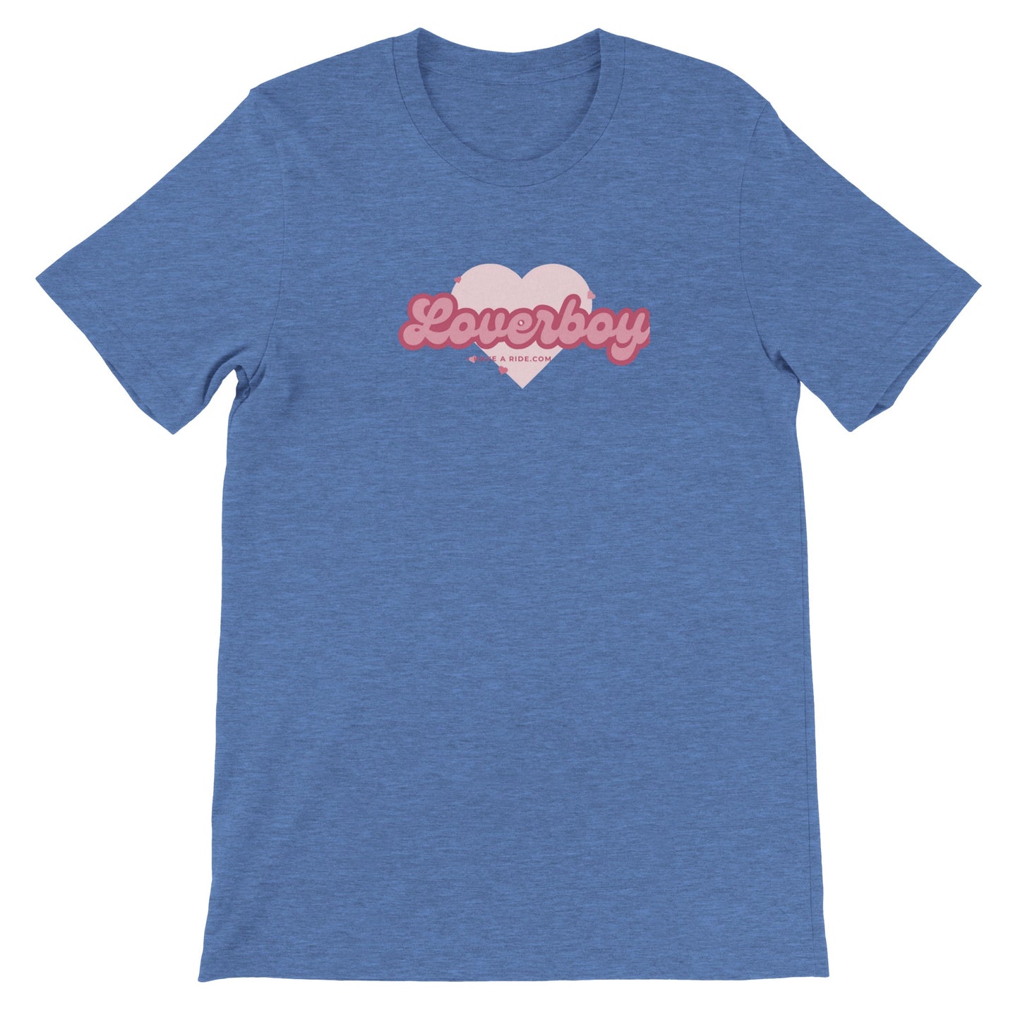 Loverboy - Premium T-shirt