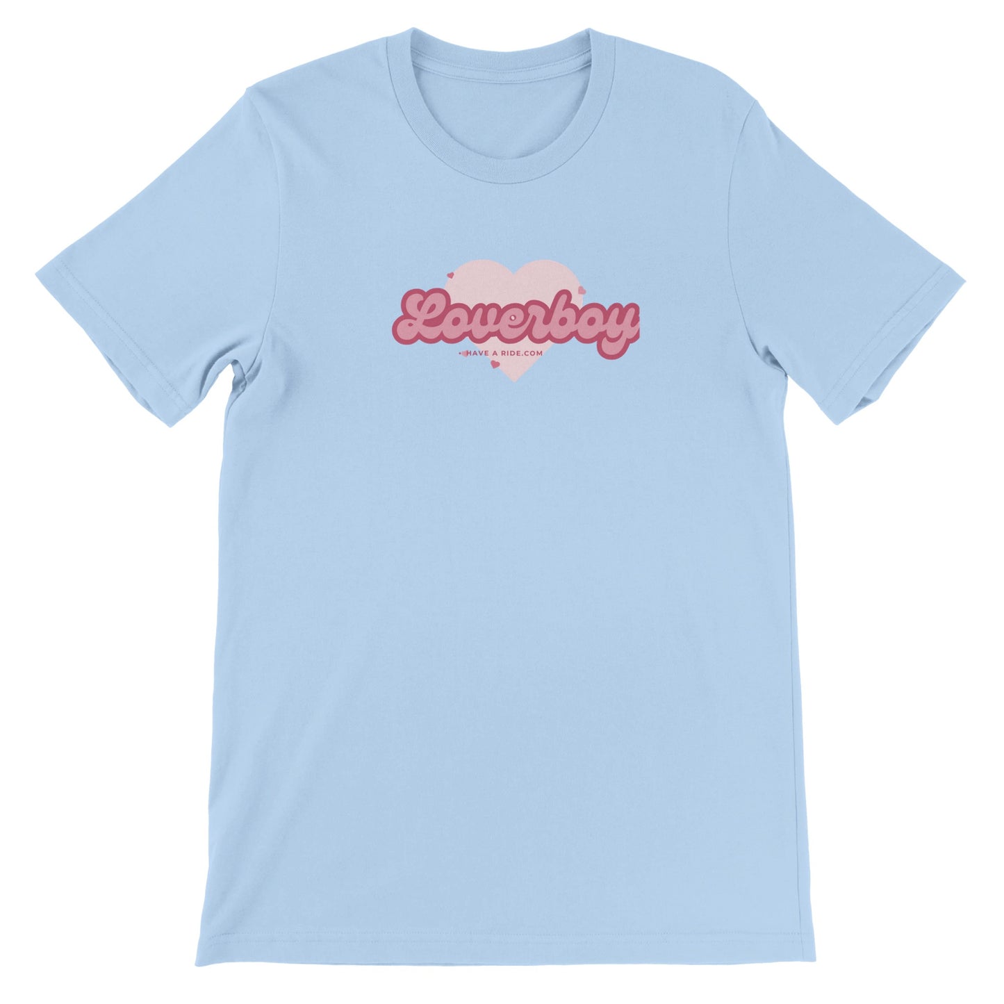 Loverboy - Premium  T-shirt